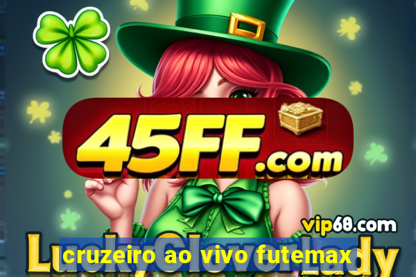 cruzeiro ao vivo futemax